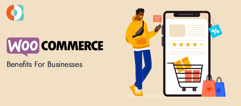 Benefits of WooCommerce
