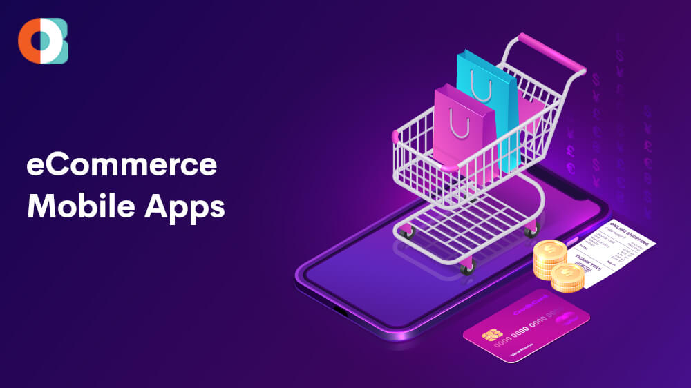 Mobile Application Crucial For Your eCommerce Business