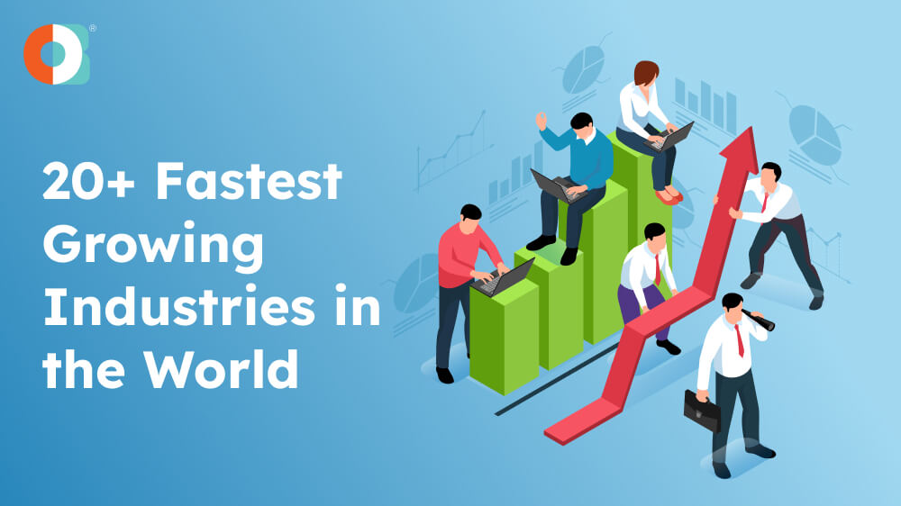 Fastest Growing Industries in the World