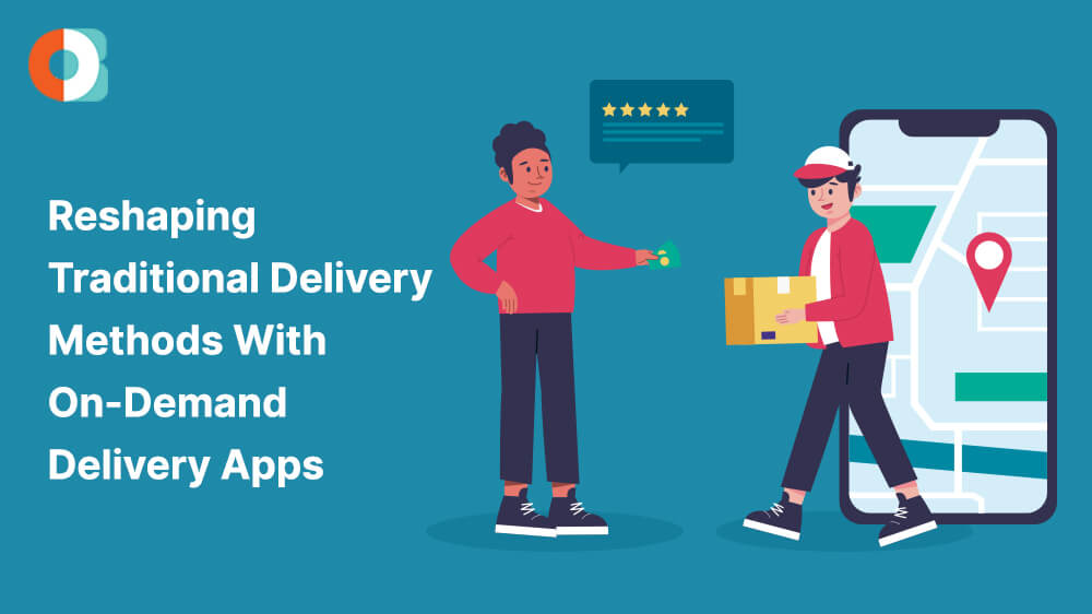 On Demand Delivery App Development