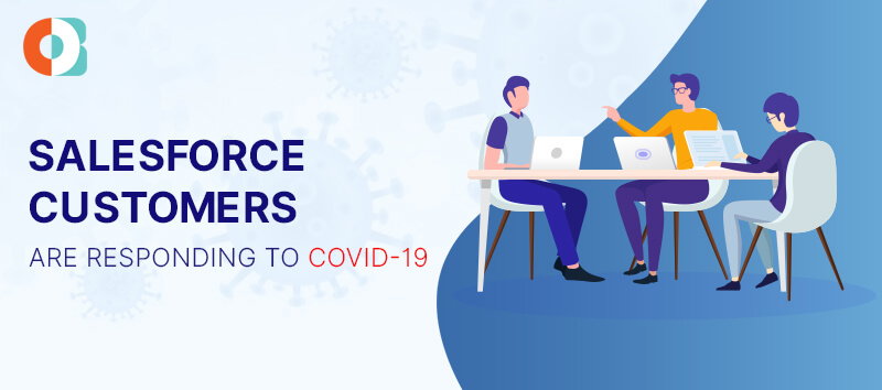 How Salesforce Customers in Every Industry Are Responding to COVID-19