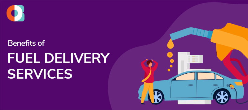 Benefits of Fuel Delivery Services